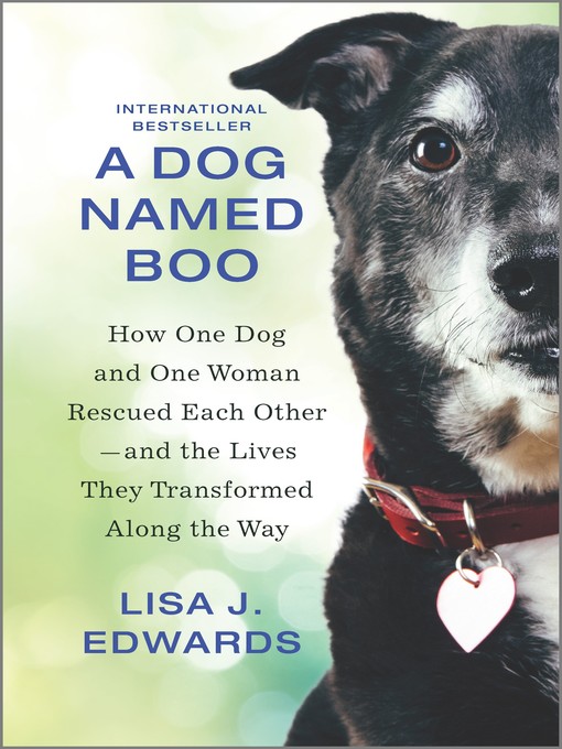 Title details for A Dog Named Boo by Lisa J. Edwards - Available